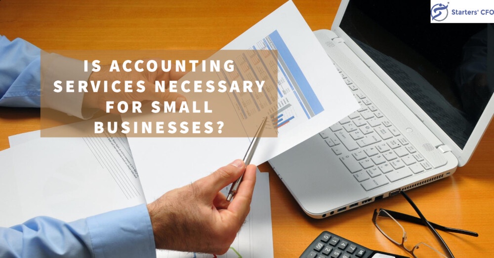 Is Accounting Services Necessary for Small Businesses?