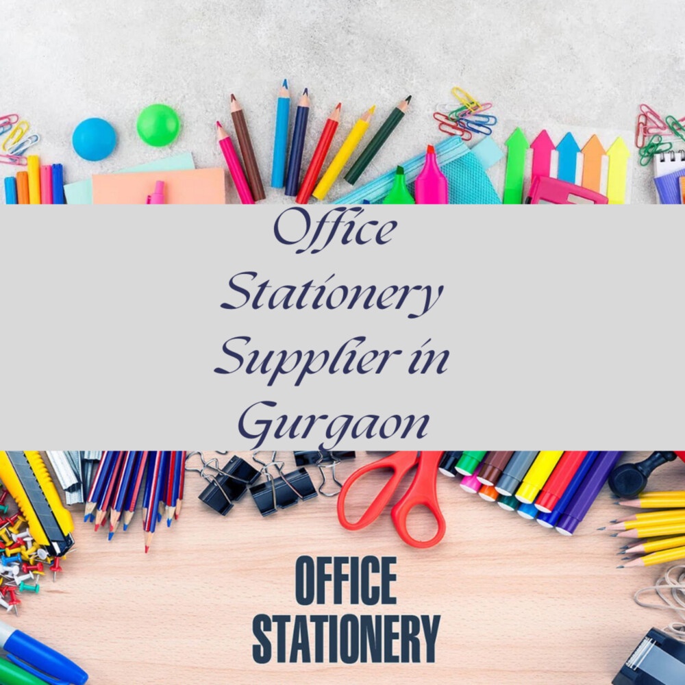 Office Stationery Supplier in Gurgaon