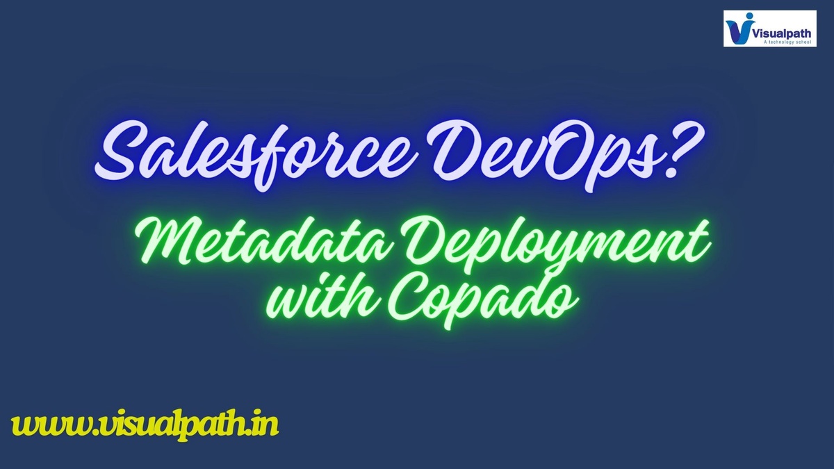 Salesforce DevOps Training in Ameerpet | Salesforce DevOps Training