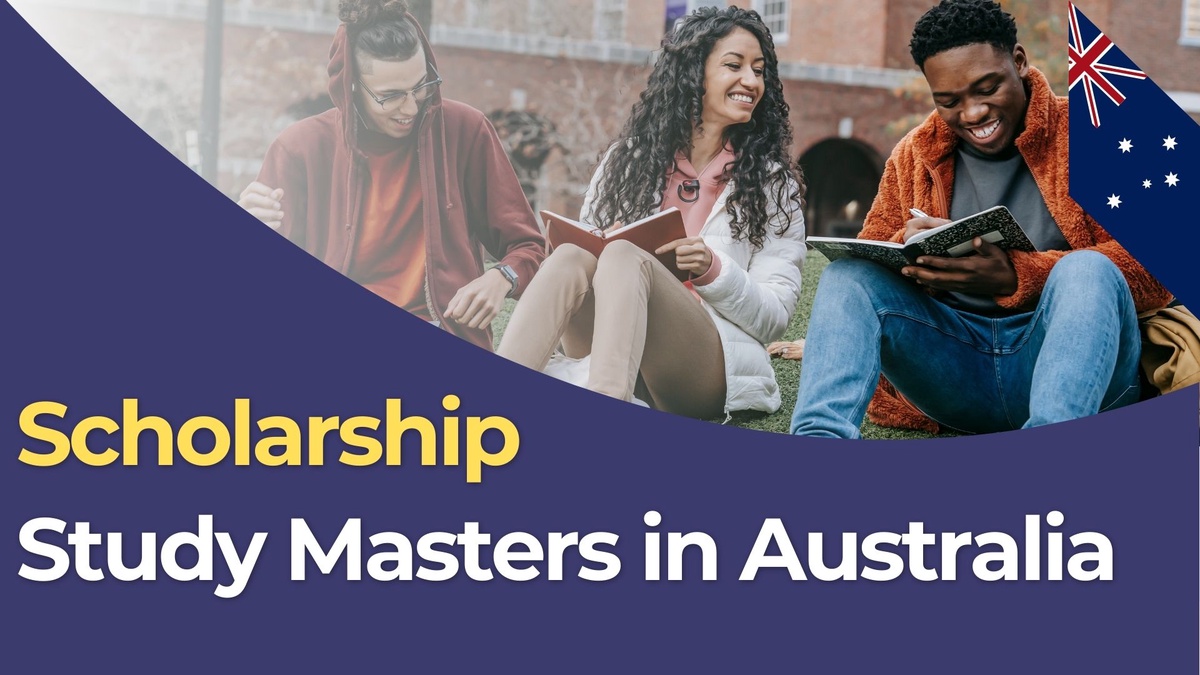 Scholarship to Study Masters in Australia for International Students
