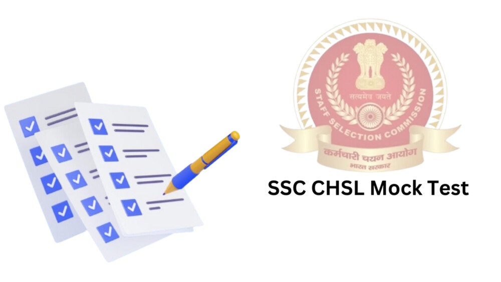 Importance Of Ssc Chsl Mock Tests In Exam Preparation Theamberpost