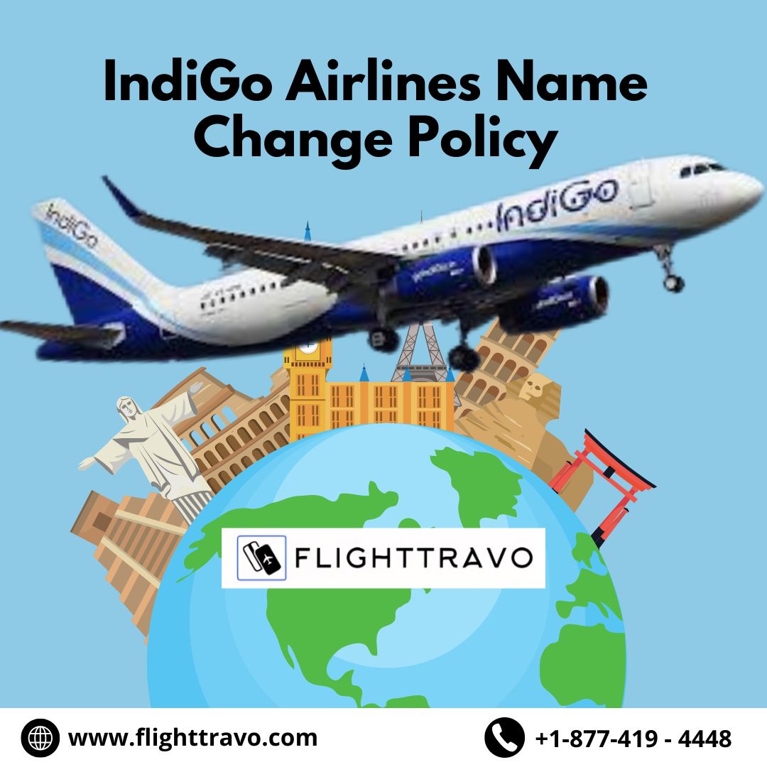 Everything You Need To Know About The IndiGo Airlines Name Change Policy