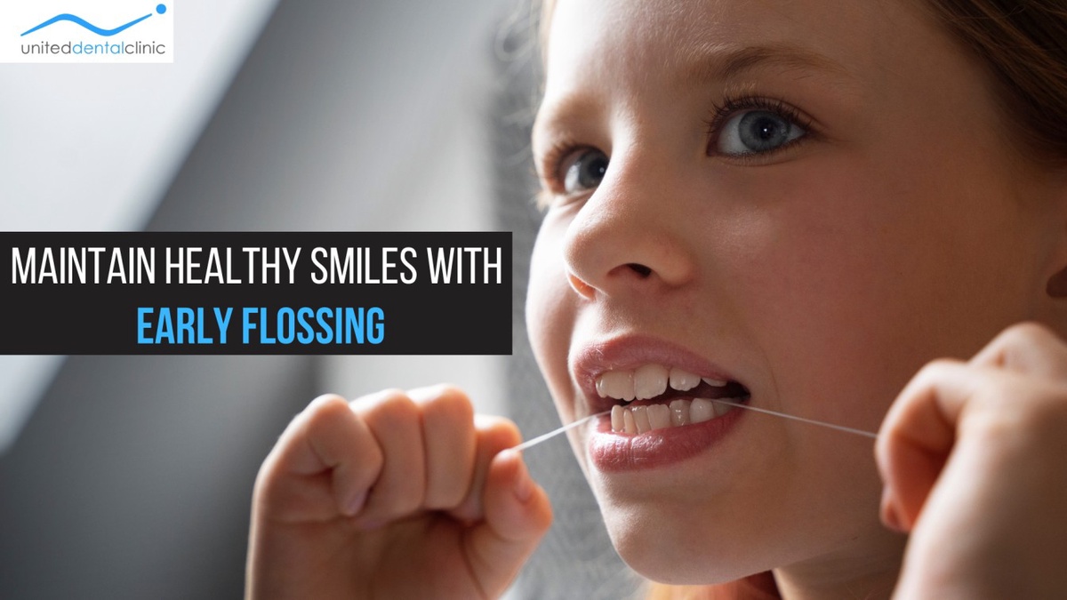 How To Maintain Healthy Smiles With Early Flossing?