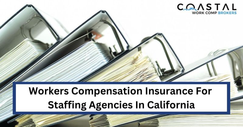 Workers Compensation For Staffing Agencies In California