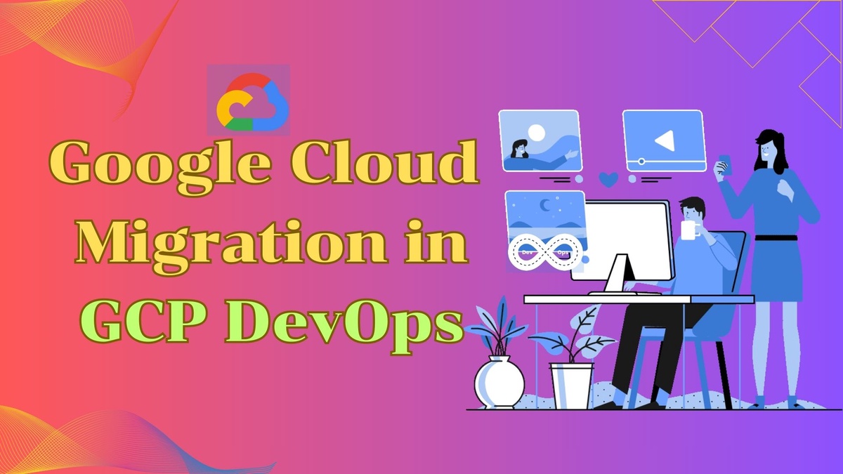 GCP DevOps Training  |  GCP DevOps Training in Ameerpet