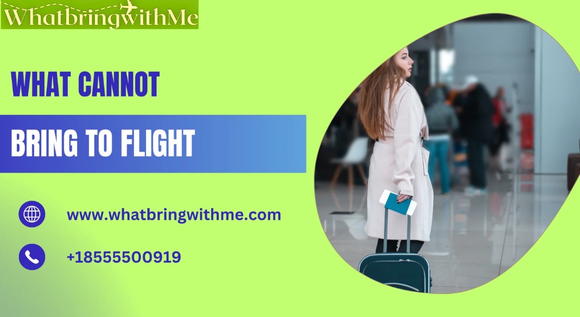 What Cannot Bring To Flight