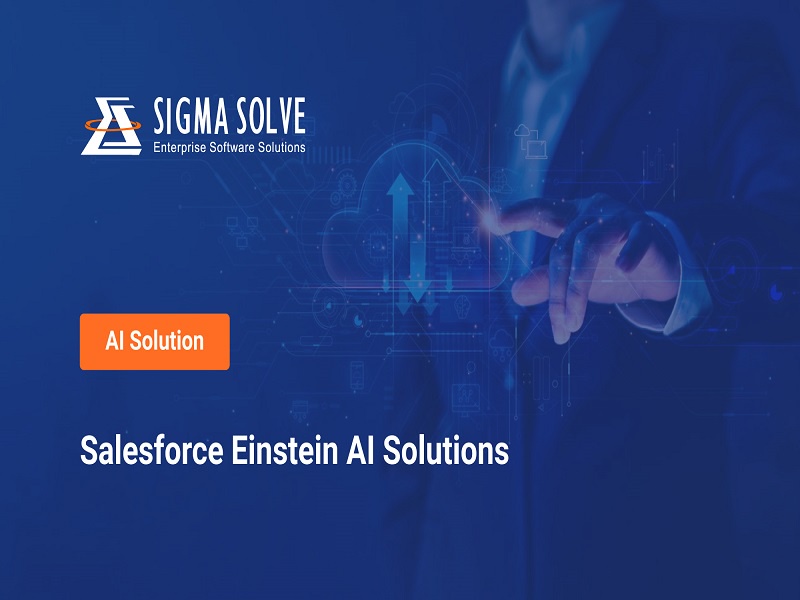 Everything You Need To Know About Salesforce Einstein AI Solutions