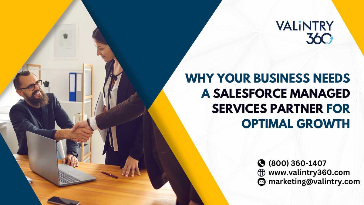 Why Your Business Needs a Salesforce Managed Services Partner for Optimal Growth