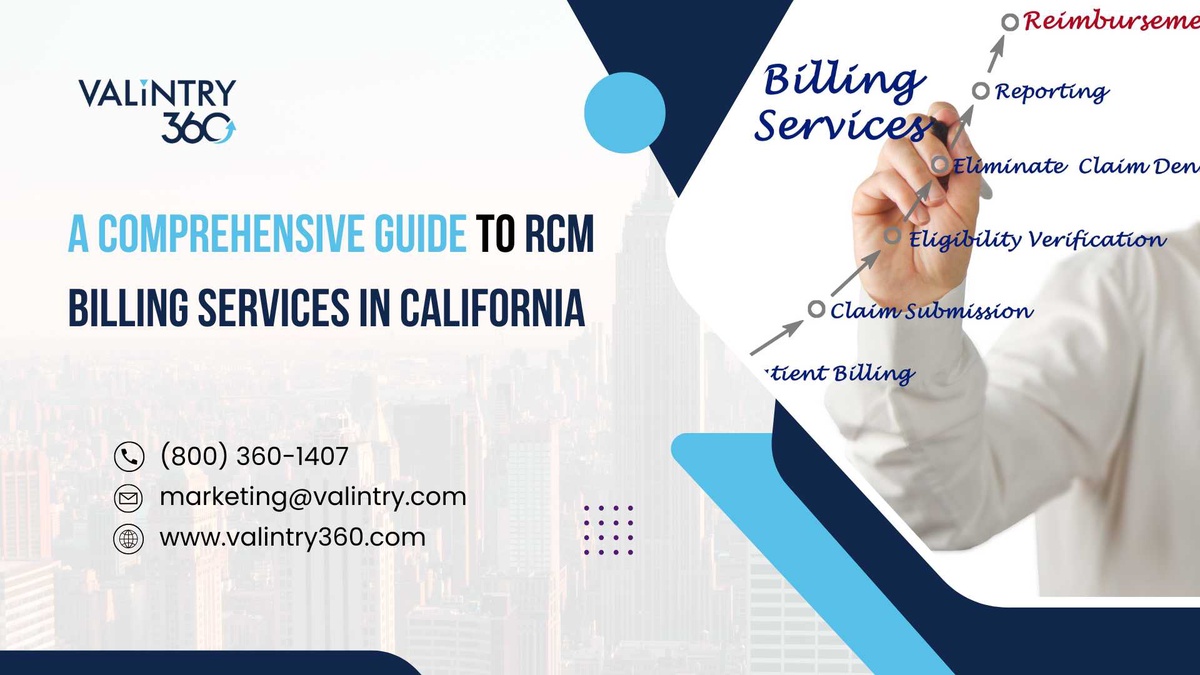 A Comprehensive Guide to RCM Billing Services in California
