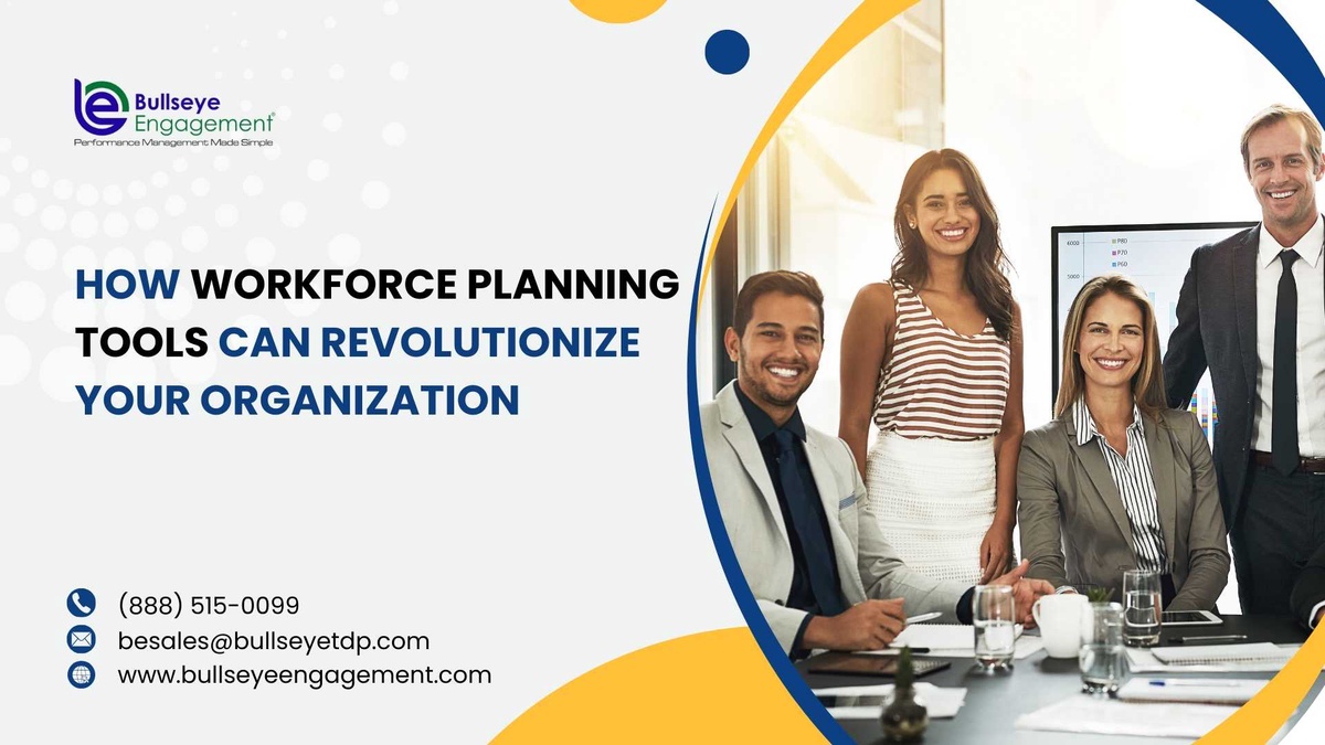 How Workforce Planning Tools Can Revolutionize Your Organization