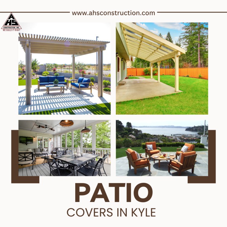 Beat the Texas Heat with Stylish Patio Covers in Kyle,Texas !