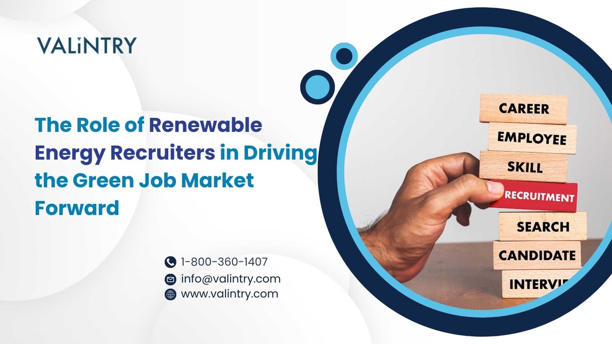 The Role of Renewable Energy Recruiters in Driving the Green Job Market Forward