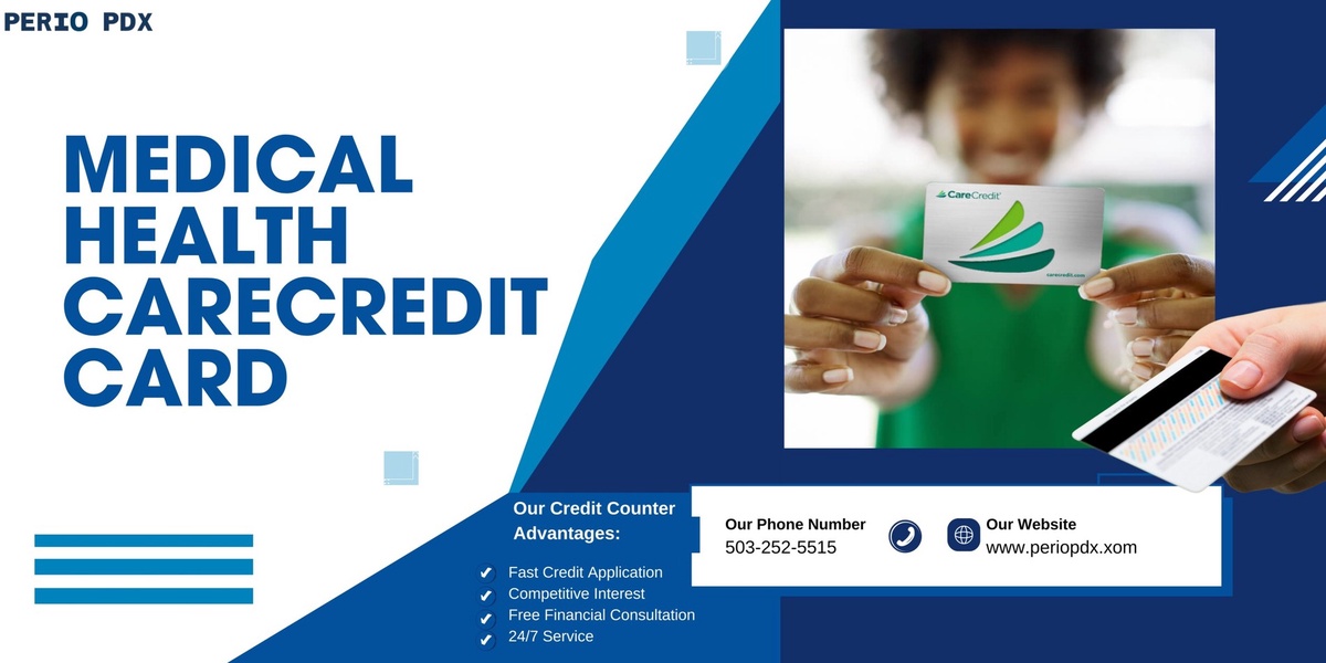 What is a Medical Health CareCredit Card ?
