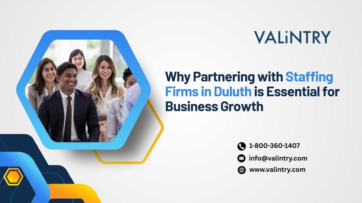 Why Partnering with Staffing Firms in Duluth is Essential for Business Growth