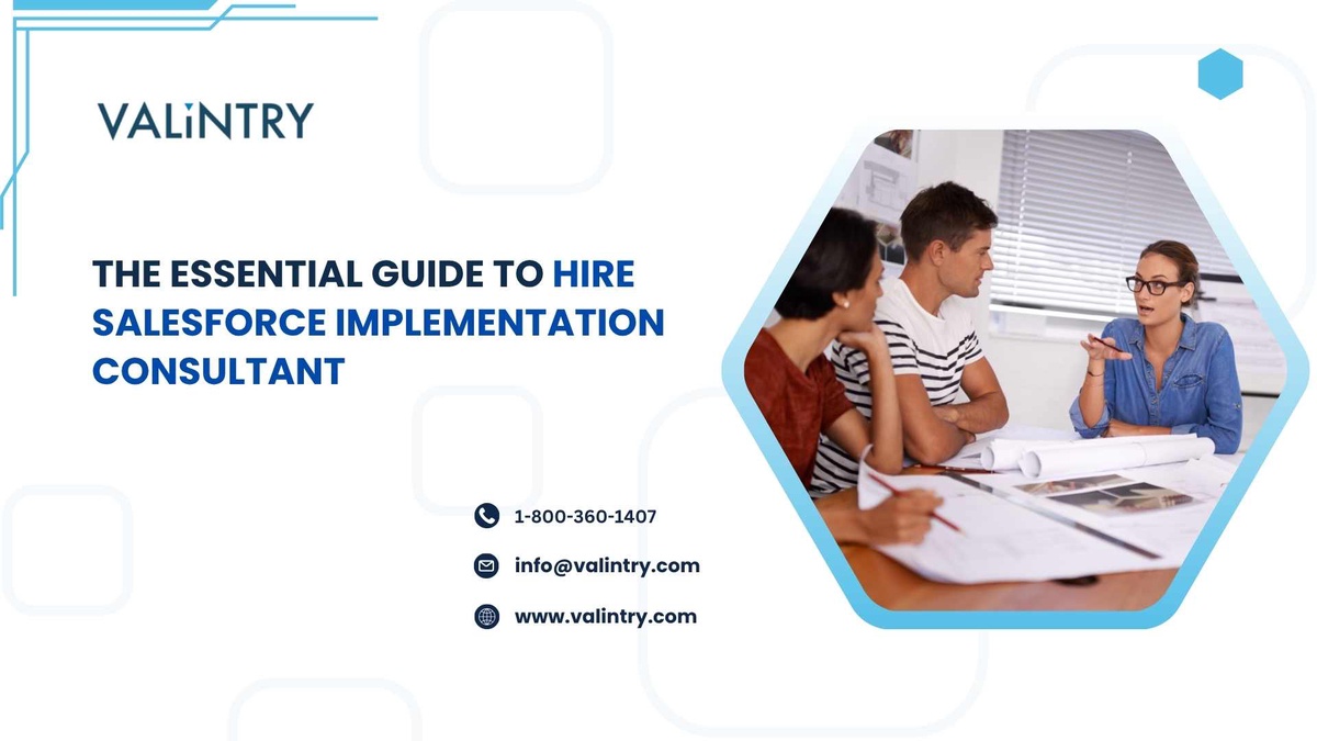 The Essential Guide to Hire Salesforce Implementation Consultant