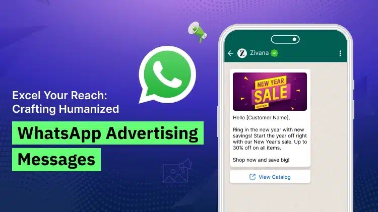 Excel Your Reach: Crafting Humanized WhatsApp Advertising Messages