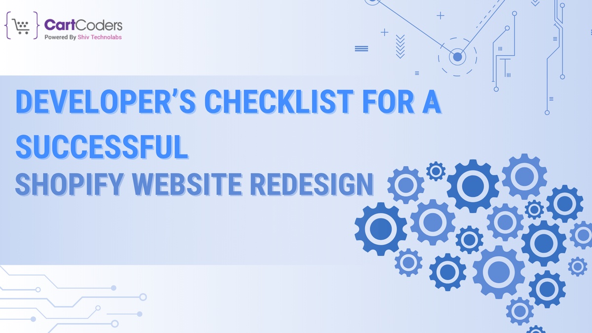 Developer’s Checklist For A Successful Shopify Website Redesign