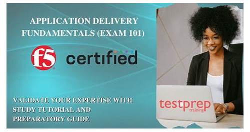 Certification 101 Dumps, 101 Reliable Braindumps | Test Application Delivery Fundamentals Exam Pattern