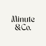 Minute & Co