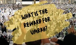 What is the reward for Umrah?