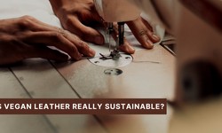 Is Vegan Leather Really Sustainable? Here’s Everything You Should Know.