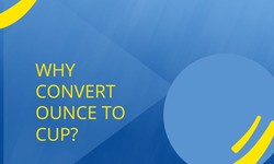 Why convert ounce to cup?