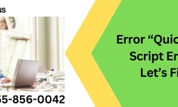 Error “QuickBooks Script Error” | Let’s Fix It