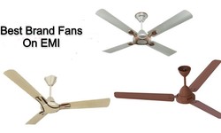 Check Out The Best Branded Fans Available Online On EMI