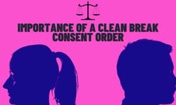 Understanding the Importance of a Clean Break Consent Order in the UK
