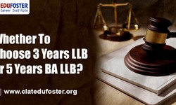 Whether To Choose 3 Years LLB Or 5 Years BA LLB?