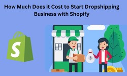 How Much Does it Cost to Start Dropshipping Business with Shopify