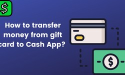 Don't Let Your Gift Cards Go to Waste: Transfer Funds to Cash App