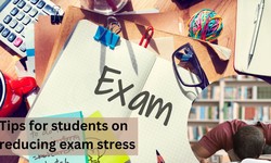 How to cope with exam stress: Tips for the students