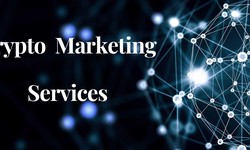 DRIVE SUCCESS IN THE CRYPTO INDUSTRY WITH THESE MARKETING STRATEGIES AND SERVICES