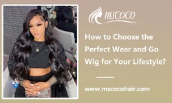 How to Choose the Perfect Wear and Go Wig for Your Lifestyle