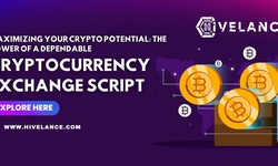 Maximizing Your Crypto Potential: The Power of a Dependable Cryptocurrency Exchange Script