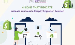 4 Signs That Indicate You Need a Shopify Migration Solution