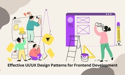 Effective UI/UX Design Patterns for Frontend Development