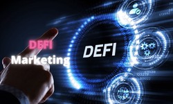 Creating Awareness and Adoption: The Role of DeFi Marketing Services