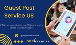 Get More Sales with Guest Post Service US: Boost Your Business through SEO Guest Posting Sites