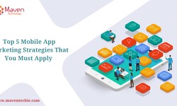 Top 5 Mobile App Marketing Strategies That You Must Apply for Getting User Attentions & Acquisitions!