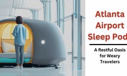 Sleeping Pods Atlanta Airport: A Restful Oasis for Weary Travelers