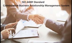 ISO 44001 Standard: Be familiar with the System, the Documentation, and the Implementation Requirements