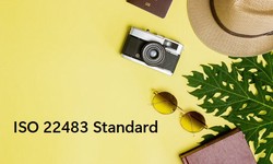 Recognize the ISO 22483 Standard Certification Requirements that Benefit the Hotel and Tourism Sector