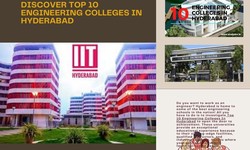 Discover Top 10 Engineering Colleges In Hyderabad
