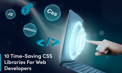 10 Time-Saving CSS Libraries for Web Developers