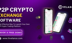Explore and Avail the Benefits of P2P Cryptocurrency Exchange Software