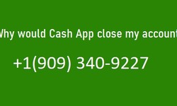 Why would Cash App close my account?