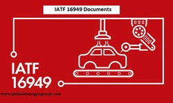 Why is IATF 16949 an Excellent Fit for Your Company?