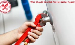 Who Do You Call If Your Hot Water Needs Repair?